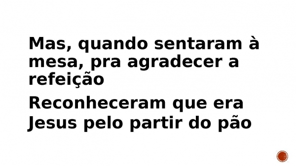 no partir do pão.pptx - página 12