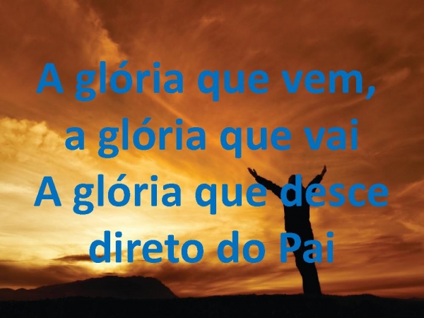 A Glória do Pai.pptx - página 17