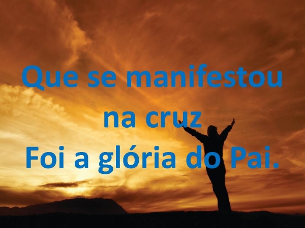 A Glória do Pai.pptx - página 23