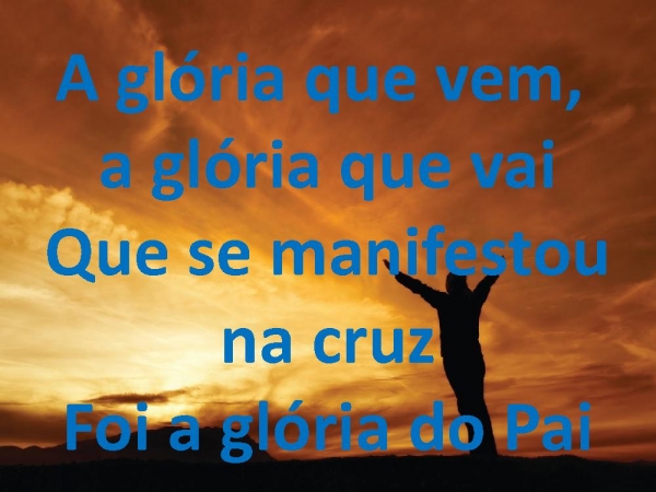 A Glória do Pai.pptx - página 9