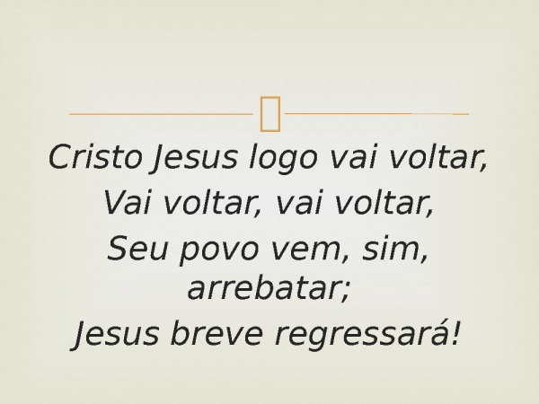 70 - Cristo Jesus Vai Voltar.pptx - página 3