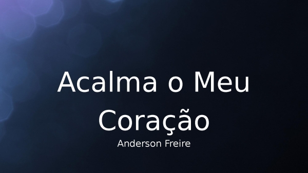 Acalma o Meu Coração - página 1