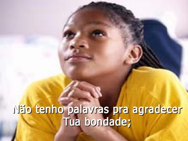 Não tenho palavras pra agradecer - página 2