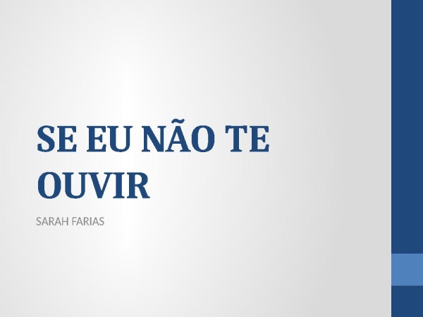 SE EU NÃO TE OUVIR - página 1