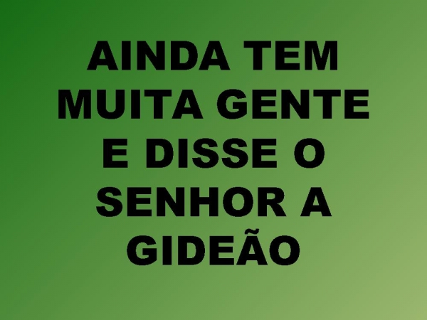 GIDEÕES E OS TREZENTOS.pptx - página 19