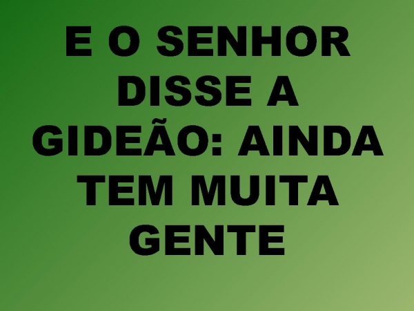 GIDEÕES E OS TREZENTOS.pptx - página 9