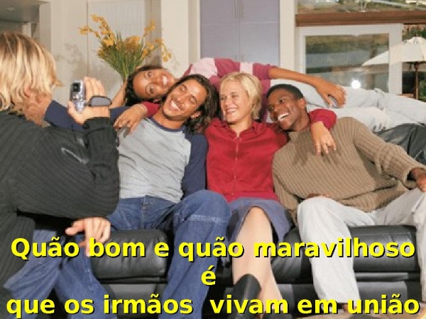 Quão bom e quão maravilhoso é - página 3