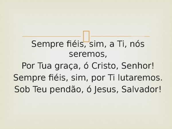 50 - Sempre Fiéis.pptx - página 2