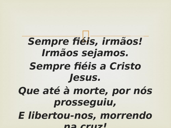50 - Sempre Fiéis.pptx - página 3