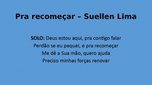 Pra recomeçar - Suellen Lima SLIDE.pptx - página 1