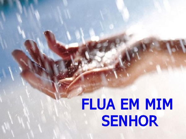 Flua em mim Senhor a Tua graça - página 1