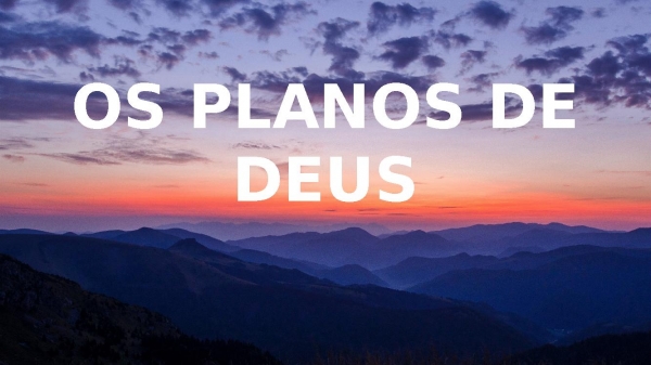 Os Planos de Deus - Samuel Messias