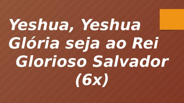 YESHUA-Heloísa Rosa (Feat. Fernandinho).pptx - página 7
