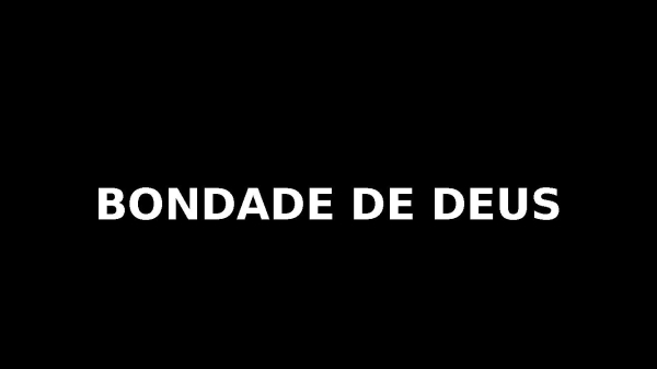 BONDADE DE DEUS - página 1