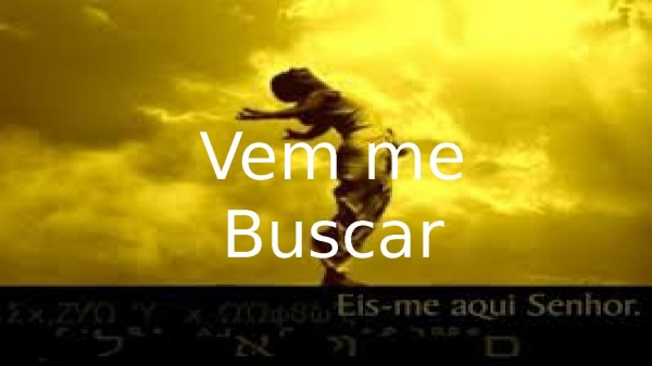 Vem me Buscar