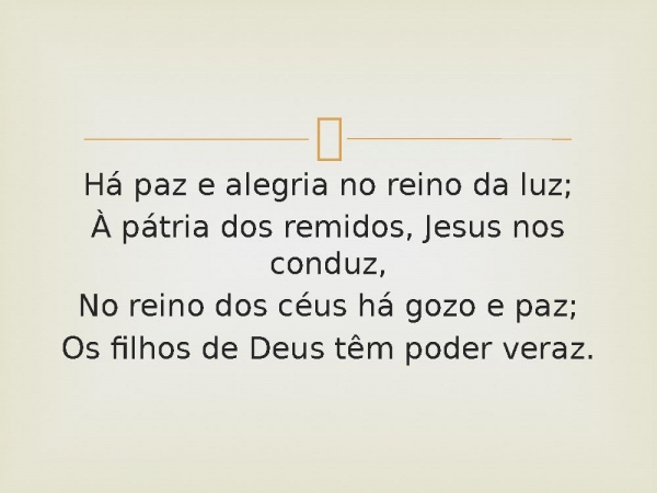 90 - Há Paz e Alegria.pptx - página 2