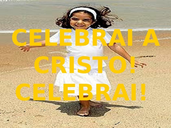 CELEBRAI A CRISTO - página 1