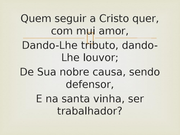 67 - Quem Quer Ir Com Cristo.pptx - página 4