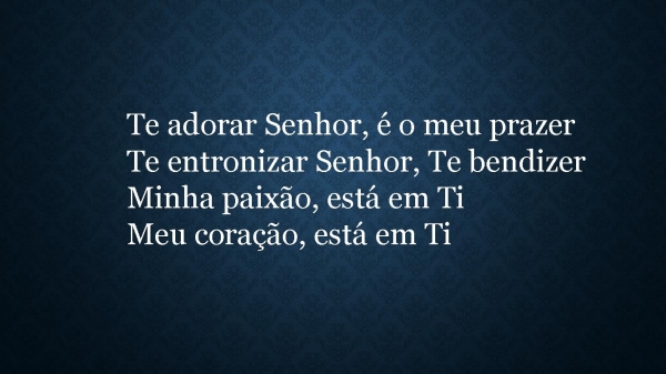 Te Adorar é o Meu Prazer.pptx - página 4