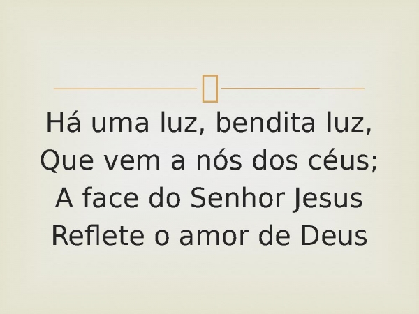 103 - Caminhemos Na Luz.pptx - página 2