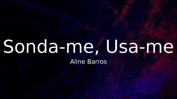Sonda-me, Usa-me - página 1