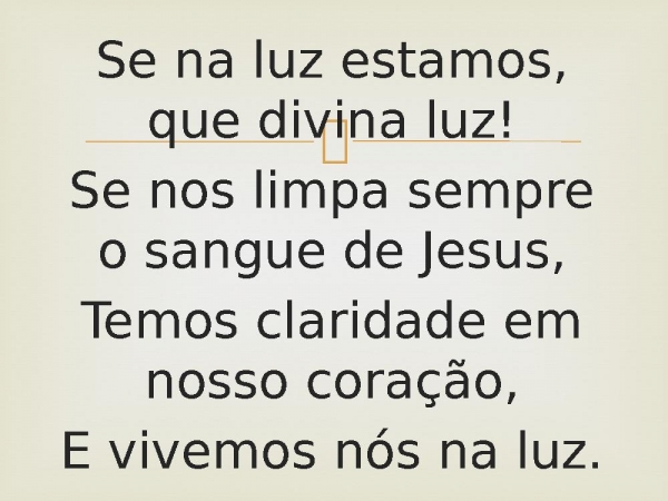 96 - Deixa Penetrar a Luz.pptx - página 6