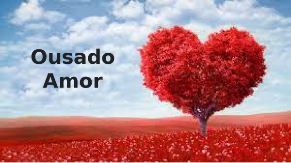 Ousado amor - página 1