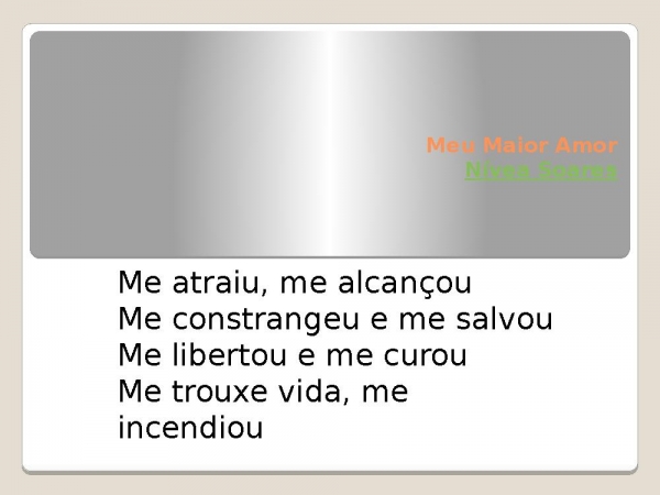Meu maior amor - Nívea Soares.pptx