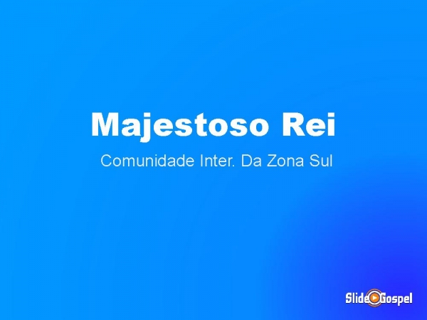 Majestoso Rei - página 1