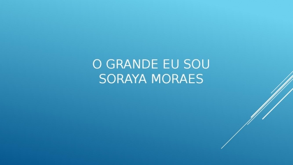 O GRANDE EU SOU