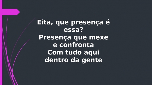 Tua Presença.pptx - página 13