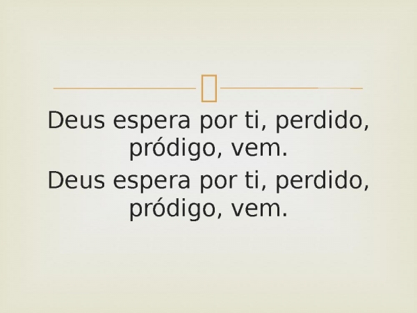 76 - Vem, Ó Pródigo.pptx - página 3
