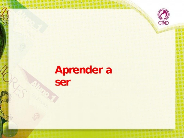 Visão cristã quatro pilares educao.pptx - página 22