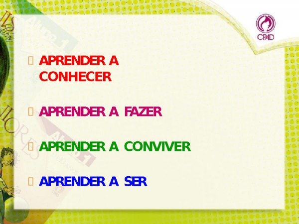 Visão cristã quatro pilares educao.pptx - página 5