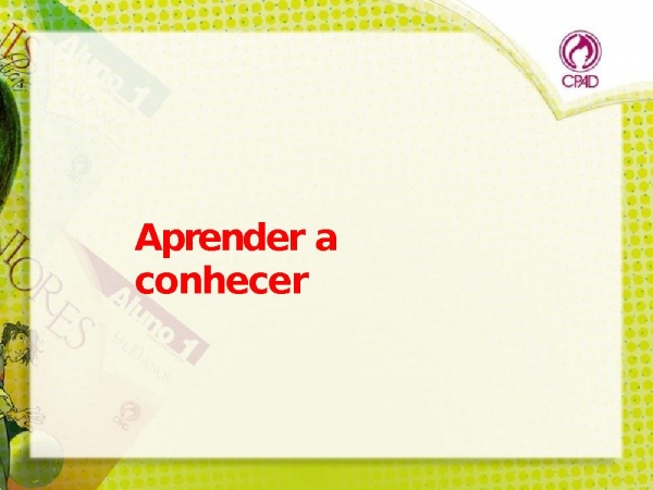 Visão cristã quatro pilares educao.pptx - página 8