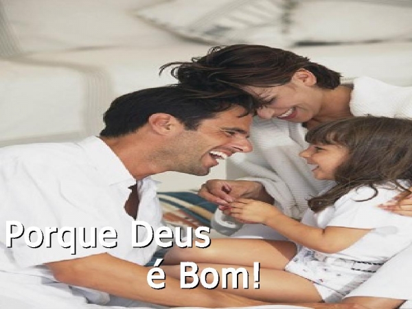 Por Que Deus é Bom - página 32