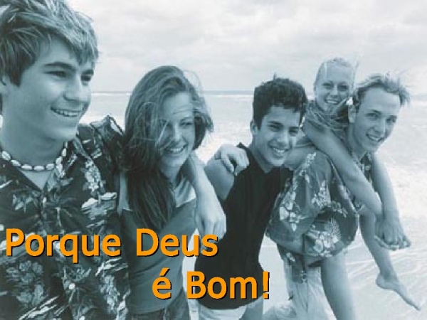 Por Que Deus é Bom - página 36