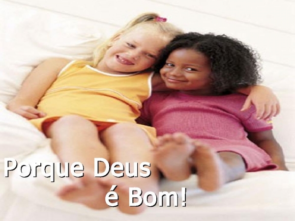 Por Que Deus é Bom - página 37