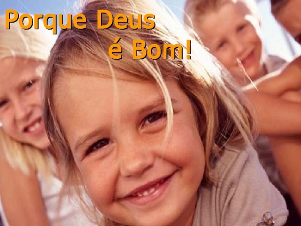 Por Que Deus é Bom - página 7