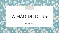 23 A MÃO DE DEUS