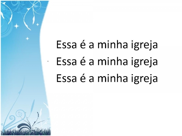 A minha igreja.pptx - página 4