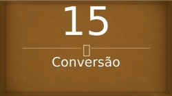 15 - Conversão.pptx