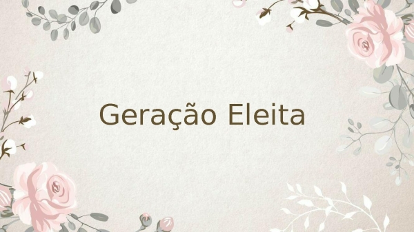 Geração Eleita - página 1
