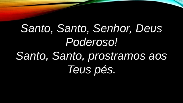 EIS O SENHOR (santooo).pptx - página 7