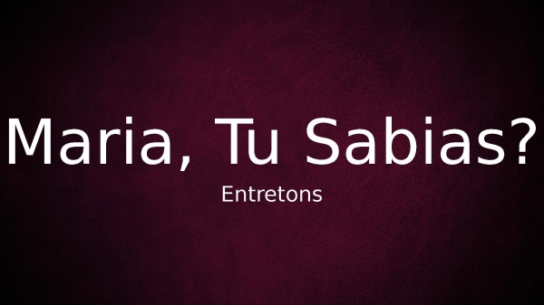 Maria, Tu Sabias - página 1