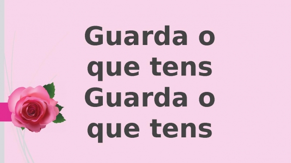 GUARDA O QUE TENS - página 11