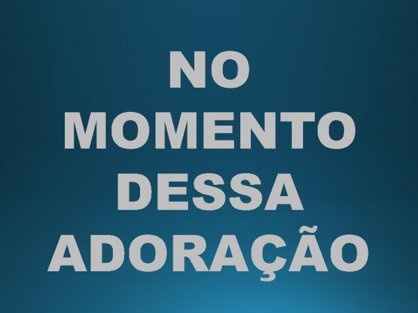 ESSE ADORADOR.pptx - página 20