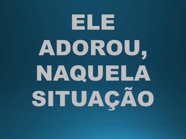 ESSE ADORADOR.pptx - página 4