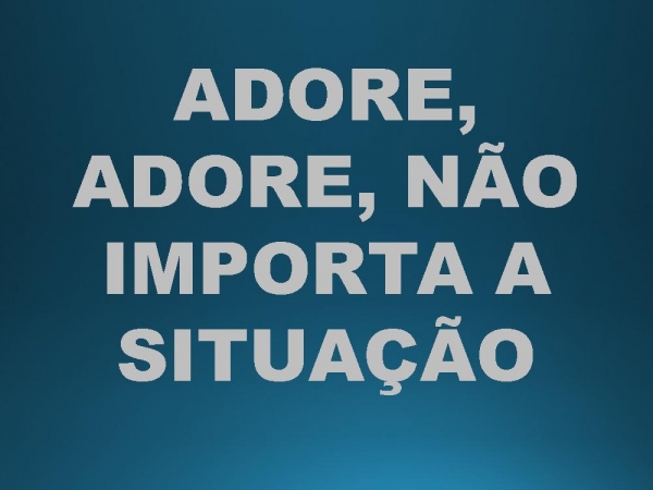 ESSE ADORADOR.pptx - página 35
