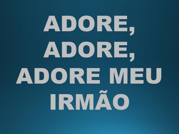 ESSE ADORADOR.pptx - página 39